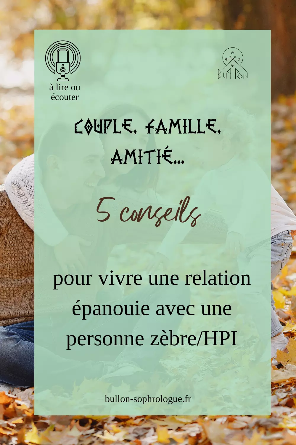 Couple, famille, amitié... 5 conseils pour vivre une relation épanouie avec une personne zèbre/HPI